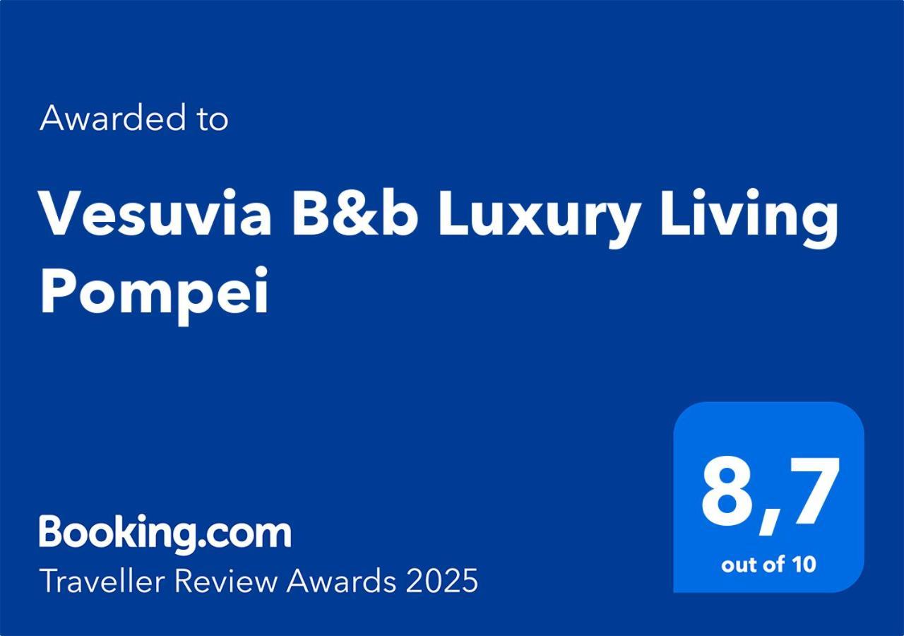 Vesuvia B&B Luxury Living Pompei Esterno foto